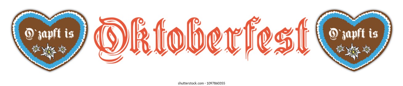 German text "Ozapft is" and "Oktoberfest", translate "on tap" and "Oktoberfest". Eps 10 vector file.