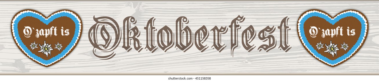 German text "Ozapft is" and "Oktoberfest", translate "on tap" and "Oktoberfest". Eps 10 vector file.