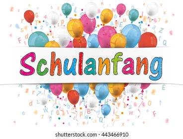 German text "Schulanfang", translate "Back to School". Eps 10 vector file.