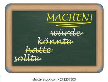 German text "sollte, hatte, konnte, wurde, Machen!", translate "should, should have, could, would, Make! . Eps 10 vector file.