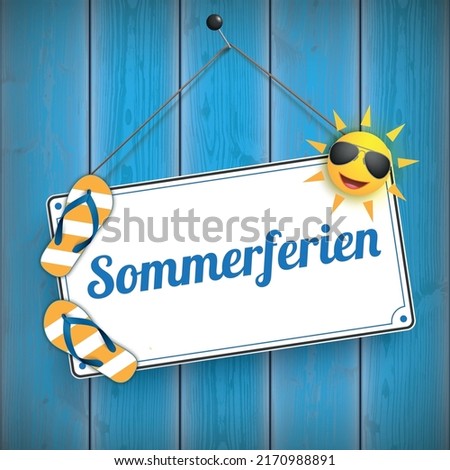 German text Sommerferien, translate Summer Holidays.  Eps 10 vector file.