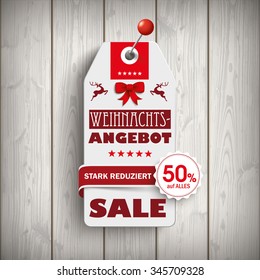 German text "Weihnachtsangebot, stark reduziert", translate "Christmas Offer, discount". Eps 10 vector file.