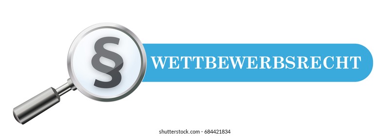 German text Wettbewerbsrecht, translate competition law. Eps 10 vector file.