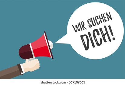 German text Wir Suchen Dich, translate We Want You. Eps 10 vector file.