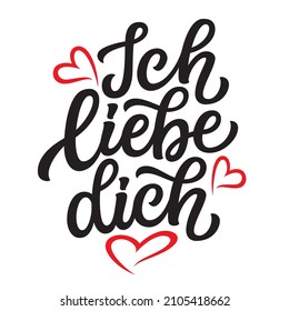 German translation: I love you. Hand lettering quote isolated on white background. Vector typography for Valentines day decor, wedding, cards, banners, posters, mugs, t shirts