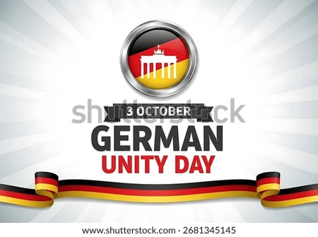 German Unity Day. 3rd October, Germany Unity Day. October Unity of Germany. Happy National Day of Germany.Happy Unity Day. National of Germany. 3 Oktober