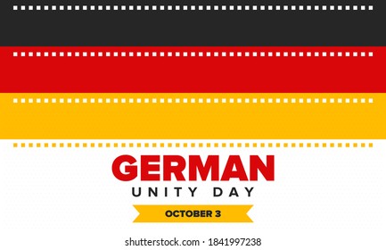 German Unity Day. Celebrated annually on October 3 in Germany. Happy national holiday of unity, freedom and reunification. Deutsch flag. Patriotic poster design. Vector illustration