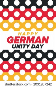 German Unity Day. Celebrated annually on October 3 in Germany. Happy national holiday of unity, freedom and reunification. Deutsch flag. Patriotic poster design. Vector illustration