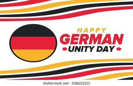 German Unity Day. Celebrated annually on October 3 in Germany. Happy national holiday of unity, freedom and reunification. Deutsch flag. Patriotic poster design. Vector illustration