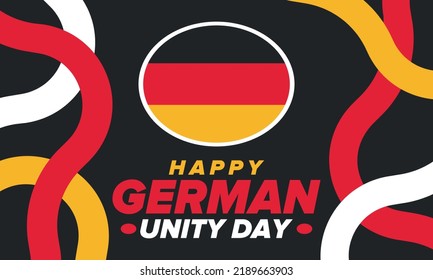 German Unity Day. Celebrated annually on October 3 in Germany. Happy national holiday of unity, freedom and reunification. Deutsch flag. Patriotic poster design. Vector illustration