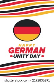 German Unity Day. Celebrated annually on October 3 in Germany. Happy national holiday of unity, freedom and reunification. Deutsch flag. Patriotic poster design. Vector illustration