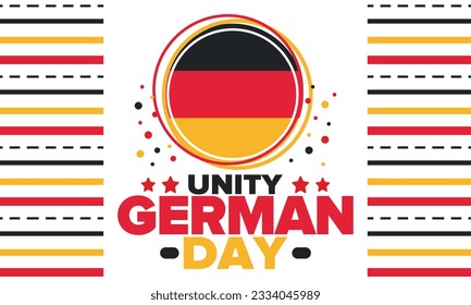 German Unity Day. Celebrated annually on October 3 in Germany. Happy national holiday of unity, freedom and reunification. Deutsch flag. Patriotic poster design. Vector illustration