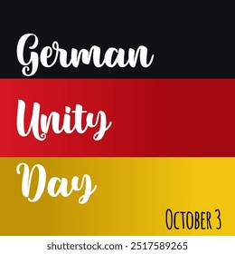 Tag der Deutschen Einheit. Jährlich am 3. Oktober in Deutschland gefeiert. Glücklicher Nationalfeiertag der Einheit, Freiheit und Wiedervereinigung. Deutsche Flagge. Vektorgrafik.