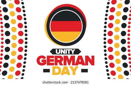 German Unity Day. Happy national holiday of unity, freedom and reunification. Deutsch flag. Celebrated annually on October 3 in Germany. Patriotic poster design. Vector illustration