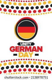 German Unity Day. Happy national holiday of unity, freedom and reunification. Deutsch flag. Celebrated annually on October 3 in Germany. Patriotic poster design. Vector illustration