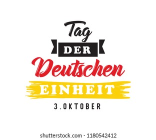 German Unity day - Tag der Deutschen Einheit. October 3rd. Typography vector design.