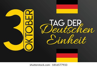 German Unity day - Tag der Deutschen Einheit. October 3rd. Typography vector design.