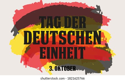 German Unity Day ( Translation: Tag der Deutschen Einheit) is annually held on October 3 to mark the anniversary of the nation's unification. Patriotic design. Poster, card, banner design. Vector.