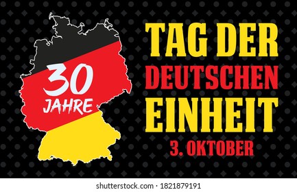 German Unity Day ( Translation: Tag der Deutschen Einheit) is annually held on October 3 to mark the anniversary of the nation's unification. Patriotic design. Poster, card, banner design. Vector.