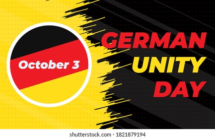 German Unity Day ( Translation: Tag der Deutschen Einheit) is annually held on October 3 to mark the anniversary of the nation's unification. Patriotic design. Poster, card, banner design. Vector.