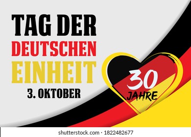 German Unity Day ( Translation: Tag der Deutschen Einheit) is annually held on October 3 to mark the anniversary of the nation's unification. Patriotic design. Poster, card, banner design. Vector.