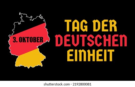 German Unity Day ( Translation: Tag der Deutschen Einheit) is annually held on October 3 to mark the anniversary of the nation's unification. Patriotic design. Poster, card, banner design. Vector.