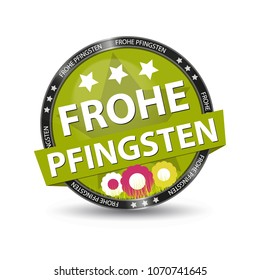 German Web Button Frohe Pfingsten - Translation:  Happy Pentecost - Vector Illustration