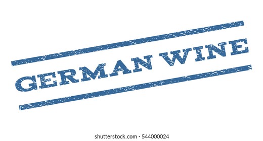 German Wine watermark stamp. Text caption between parallel lines with grunge design style. Rubber seal stamp with unclean texture. Vector cobalt blue color ink imprint on a white background.