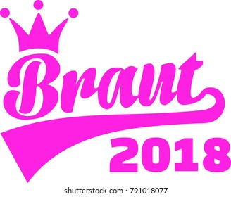 German word for bride with crown and 2018 in pink