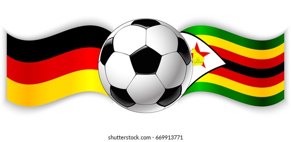 German and Zimbabwean wavy flags with football ball. Germany combined with Zimbabwe isolated on white. Football match or international sport competition concept.