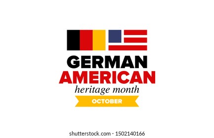 German-American Heritage Month. Happy holiday celebrate annual in October. Germany and United States flag. Culture month. Patriotic design. Poster, card, banner, template. Vector illustration