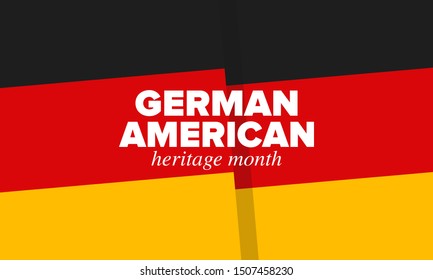 German-American Heritage Month. Happy holiday celebrate annual in October. Germany and United States flag. Culture month. Patriotic design. Poster, card, banner, template. Vector illustration