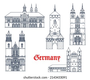 Germany architecture buildings of Magdeburg, Naumburg, vector cathedrals. German landmarks of Marienkirche and Magdeburg rathaus town hall with St Mauritius and Katharina cathedral dom