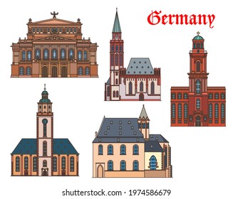 Germany, architecture of Frankfurt, buildings and vector travel landmarks. St Catherine, Saint Paul and Leonhard church, Alte Oper concert hall and Nikolaikirche of Frankfurt, Germany architecture