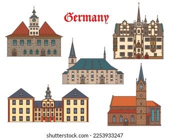 Germany buildings architecture of Jena, Erfurt and Saalfeld city, vector travel landmarks. German churches in Thuringia, Weimar Herderkirche of St Peter and Paul, Kaufmannskirche and Saalfeld palace