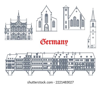 Germany, Erfurt city buildings and Thuringia architecture vector landmarks. German famous buildings of Michaelskirche St Michael church, All Saints Allerheiligenkirche, Kramerbrucke medieval bridge