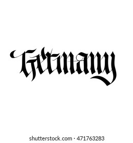 Germany handwritten inscription. Hand drawn lettering in national german style. Calligraphic element for your design. Vector illustration.