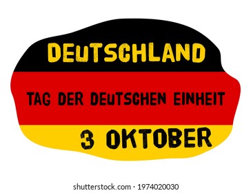 Germany Independence day on 3rd October. Happy German Unity Day or Tag Der Deutschen Einheit. National holiday in Germany on third of Oktober. Patriotic flag background with bright celebration text.