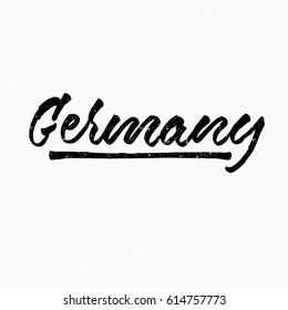 Germany. Ink hand lettering. Modern brush calligraphy. Handwritten phrase. Inspiration graphic design typography element. Cute simple vector sign.