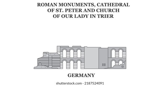 Germany, Trier, Roman Monuments, Cathedral Of St. Peter And Church Of Our Lady city skyline isolated vector illustration, icons