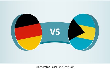 Germany versus The Bahamas, team sports competition concept. Round flag of countries.