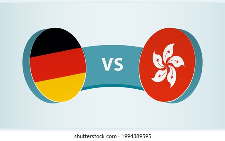 Germany versus Hong Kong, team sports competition concept. Round flag of countries.