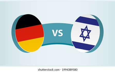 Germany versus Israel, team sports competition concept. Round flag of countries.