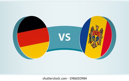 Germany versus Moldova, team sports competition concept. Round flag of countries.