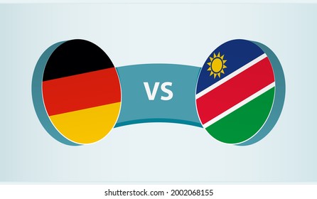 Germany versus Namibia, team sports competition concept. Round flag of countries.