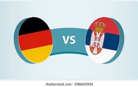 Germany versus Serbia, team sports competition concept. Round flag of countries.