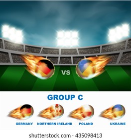 Germany versus Ukraine soccer match in stadium background, Group C of participating team in football tournament in France 2016, vector format