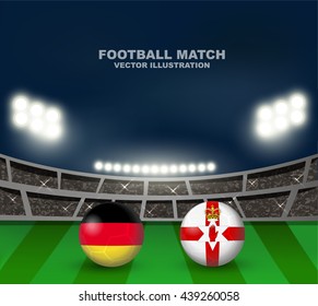 Germany vs Northern Ireland soccer ball in flag design on stadium background for football tournament , this image for sport match template or banner in vector illustration