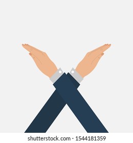 Gesture crossed hands. Rejection expression crossing arms. Negative symbol. Stop sign. Saying no. Defense or restriction. Vector illustration flat design. Isolated on white background.
