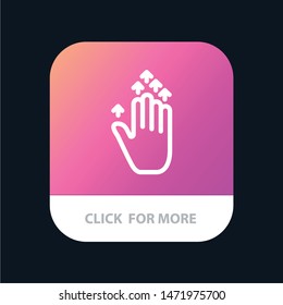 Gesture, Hand arrow, Up Mobile App Button. Android and IOS Line Version